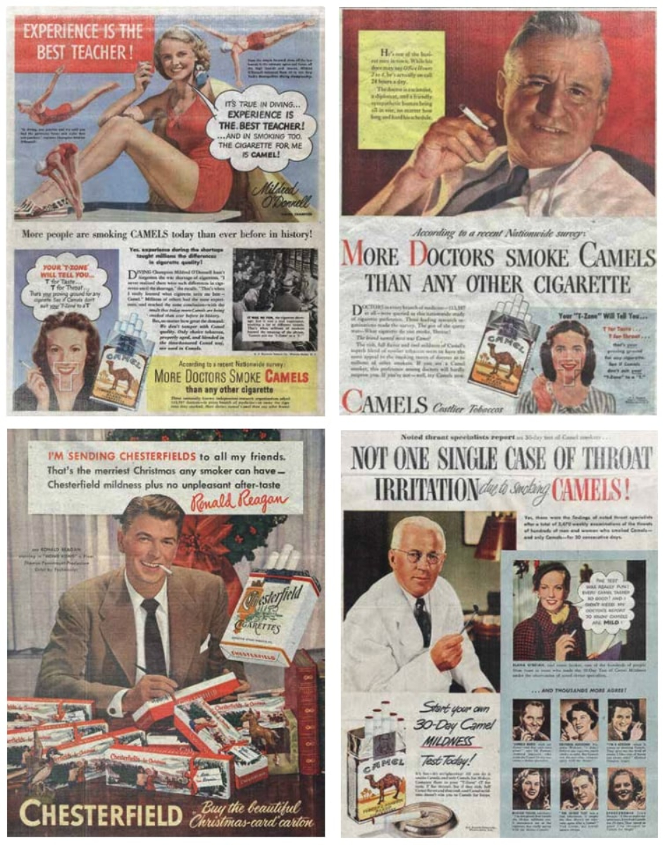 © Camel and Chesterfield, two brands of cigarettes exemplify how tobacco used to be promoted in the 40’s and 50’s: reliable, beneficial, sources of pleasure. Doctors were given as examples of consumers. Chesterfield had Ronald Reagan, at that time an actor but decades later elected president of the USA, staring in these adds.