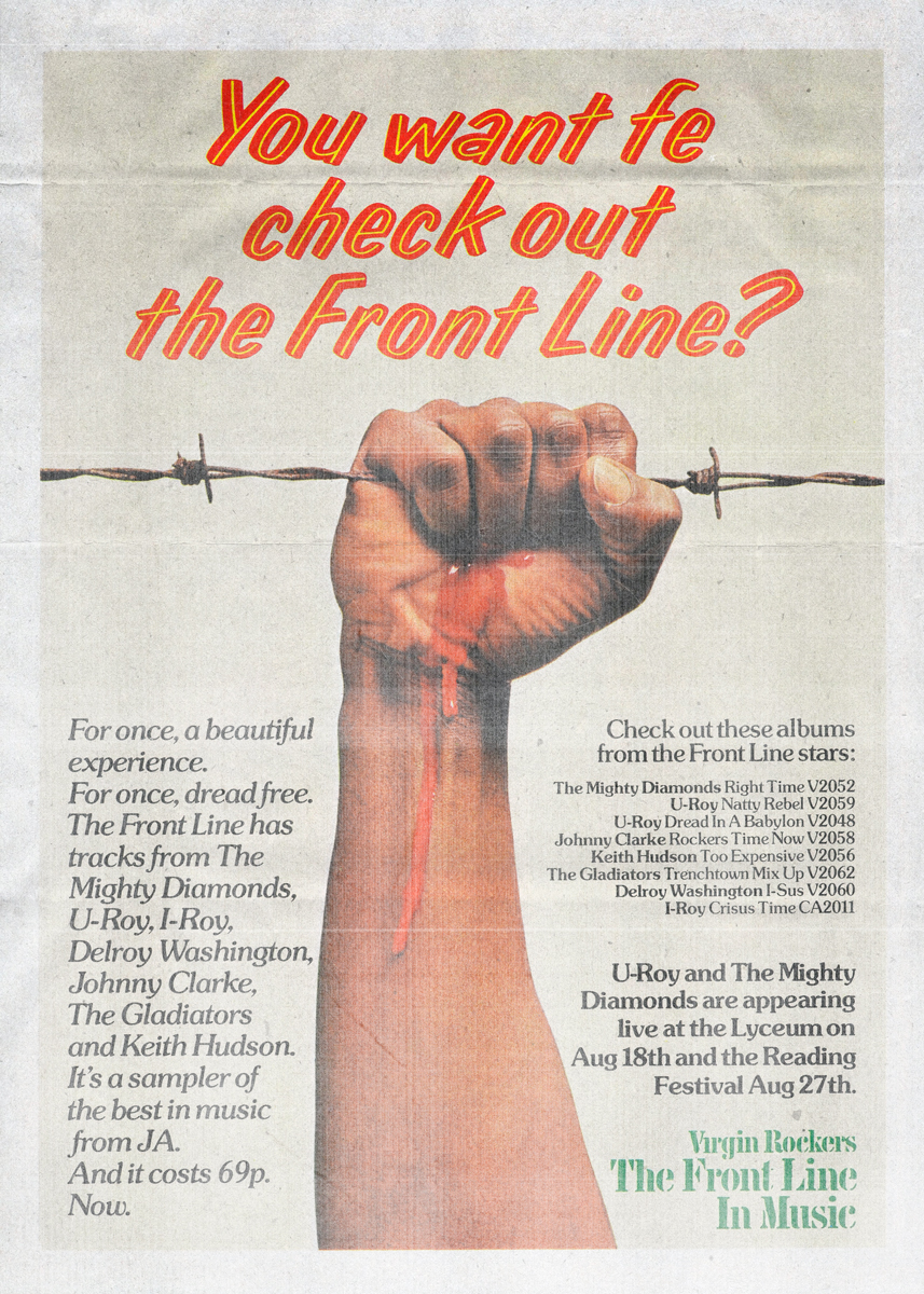 © In 1976, Virgin Records went beyond boldness with the poster of The Front Line album witch had several reggae artists’ singles out of the record company’s menu.