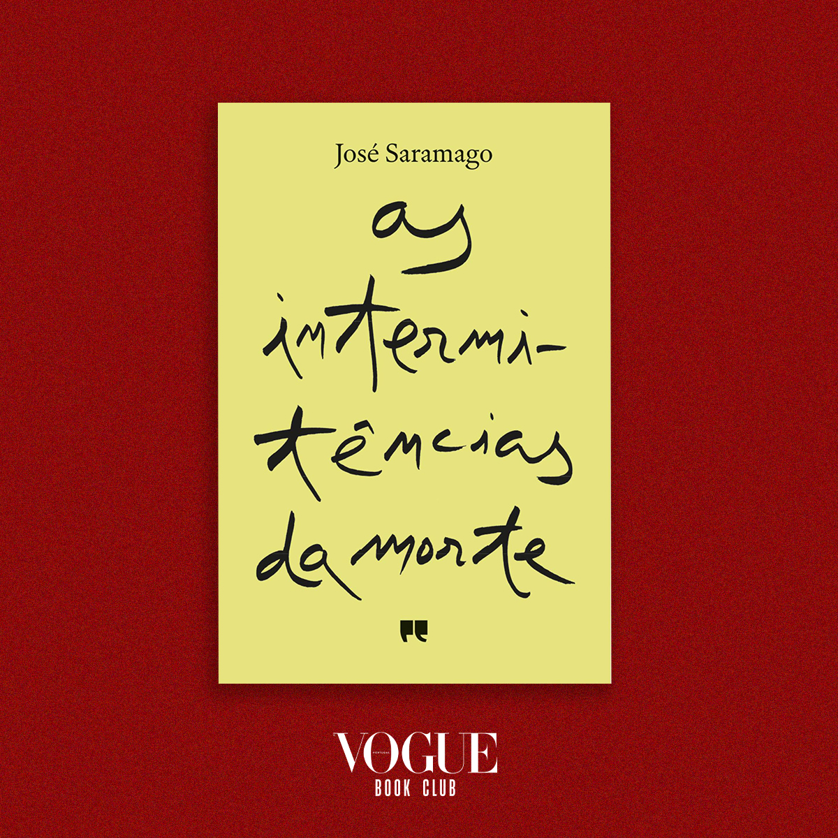 As Intermitências da Morte, de José Saramago.